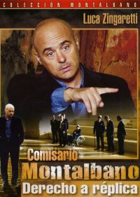 El Comisario Montalbano, Derecho a réplica (Autor no especificado)