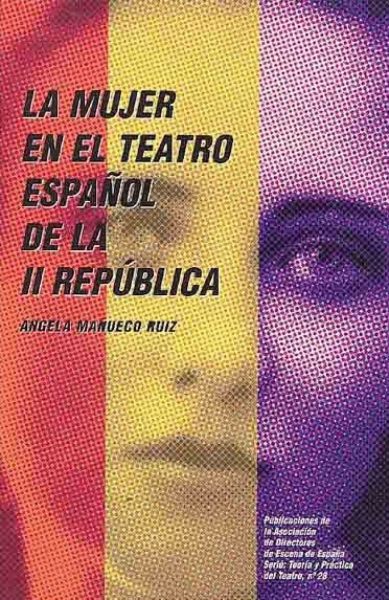  La Mujer en el teatro español de la II República