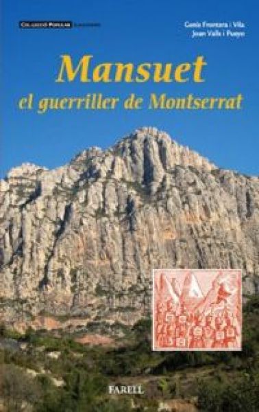  Mansuet, el guerriller de Montserrat i altres revoltes populars