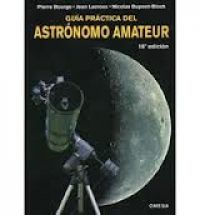 Guía práctica del astrónomo amateur