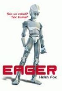 Eager : sóc un robot? sóc humà?