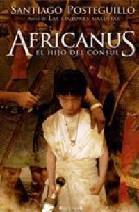 Africanus : el hijo del cónsul