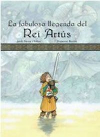 La Fabulosa llegenda del Rei Artús