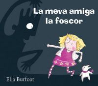 La Meva amiga la foscor
