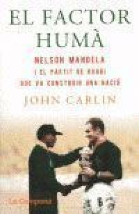El Factor humà : Nelson Mandela i el partit de rugbi que va construir una nació