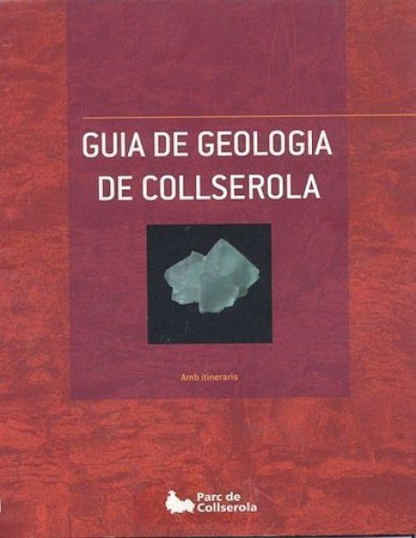  Guia de geologia de Collserola : amb itineraris