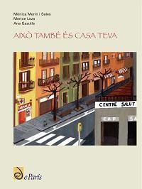Això també és casa teva