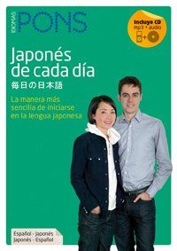 Japonés de cada día : [español-japonés, japonés-español