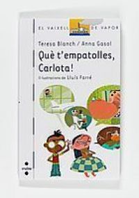 Què t'empatolles, Carlota!