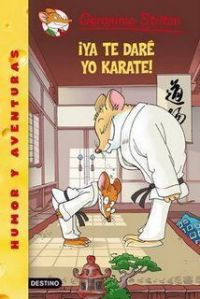 ¡Ya te daré yo karate!