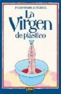 La Virgen de plástico