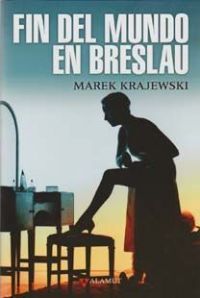 Fin del mundo en Breslau