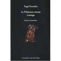La Primavera avanza : antología