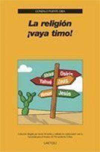 La Religión : ¡vaya timo!