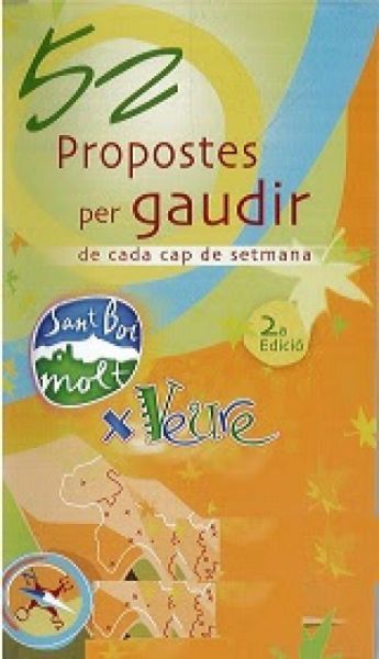  52 propostes per gaudir de cada cap de setmana