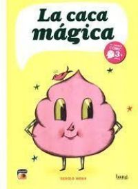 La Caca mágica