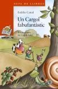 Un Cargol fabufantàstic