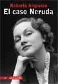 El Caso Neruda