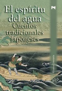 El Espíritu del agua : cuentos tradicionales japoneses