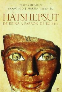 Hatshepsut : de reina a faraón de Egipto