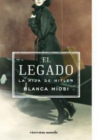 El Legado : la hija de Hitler