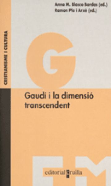 Gaudí i la dimensió transcendent