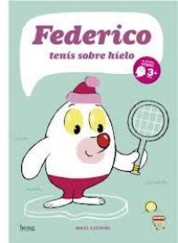 Federico : tenis sobre hielo