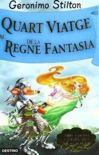 Quart viatge al regne de la fantasia