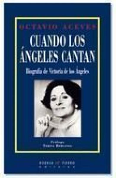  Cuando los ángeles cantan : biografía de Victoria de los Ángeles
