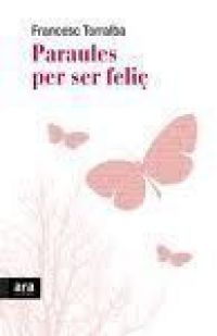 Paraules per ser feliç