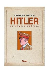 Hitler : la novela gráfica