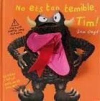 No ets tan temible, Tim
