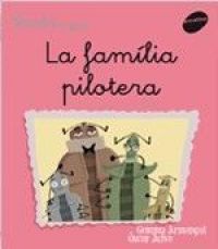 La Família pilotera
