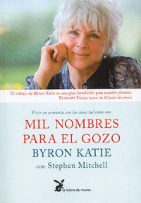 Mil nombres para el gozo : vivir en armonía con las cosas tal como son