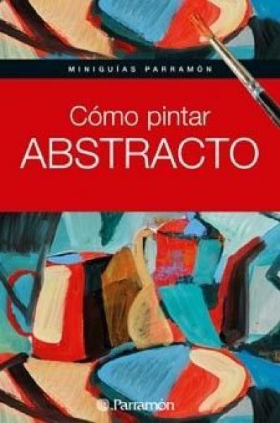  Cómo pintar abstracto