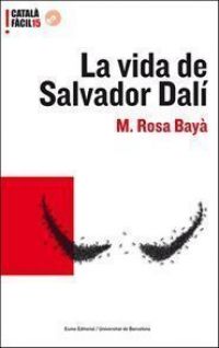 La Vida de Salvador Dalí