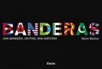 Banderas: una bandera, un país, una historia