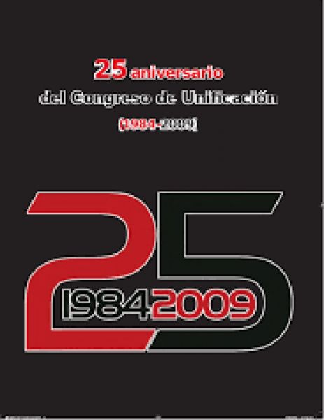  25 aniversario del Congreso de Unificación, 1984-2009