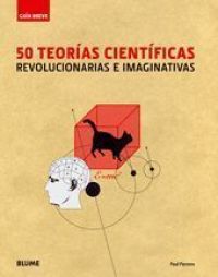 50 teorías científicas revolucionarias e imaginativas