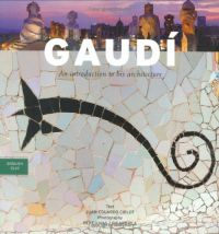 Gaudí : an introduction to his architecture