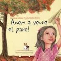 Anem a veure el pare!