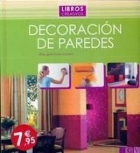 Decoración de paredes : una guía paso a paso