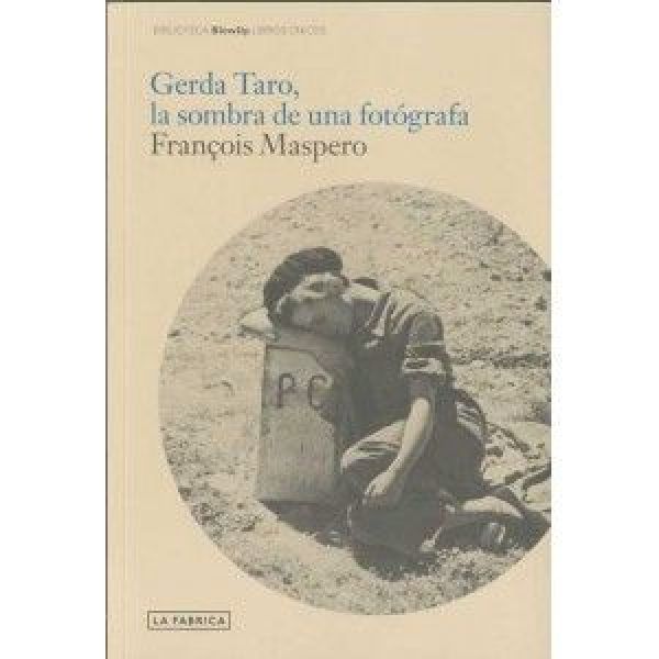  Gerda Taro : la sombra de una fotógrafa
