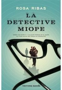 La Detective miope