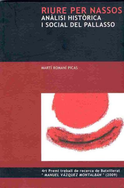  Riure per nassos: anàlisi històrica i social del pallasso