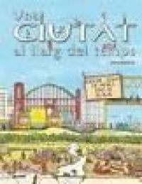 Una Ciutat al llarg del temps