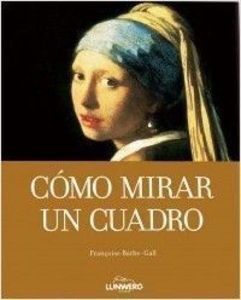  Cómo mirar un cuadro