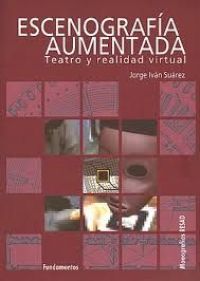 Escenografía aumentada : teatro y realidad virtual