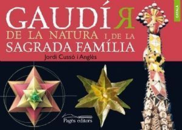  Gaudír de la natura i de la Sagrada Família