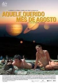 Aquele querido mês de agosto (Miguel Gomes)